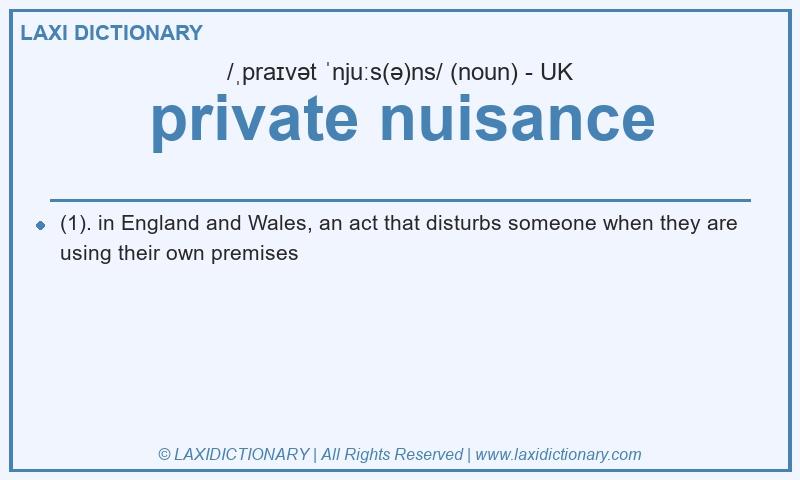 Definition private nuisance in British English