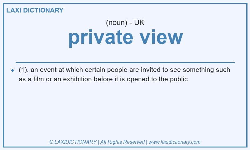 Definition private view in British English