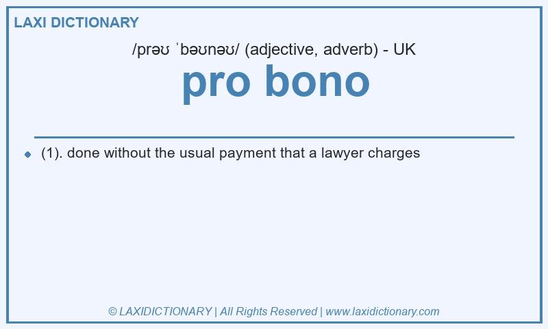 Definition pro bono in British English