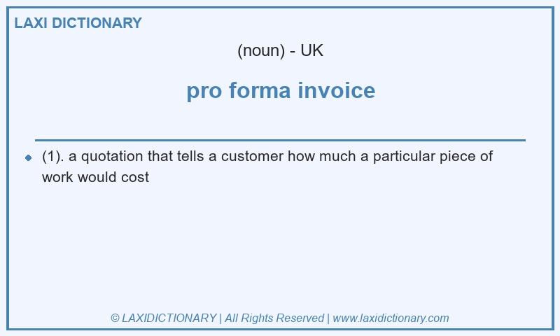 Definition pro forma invoice in British English