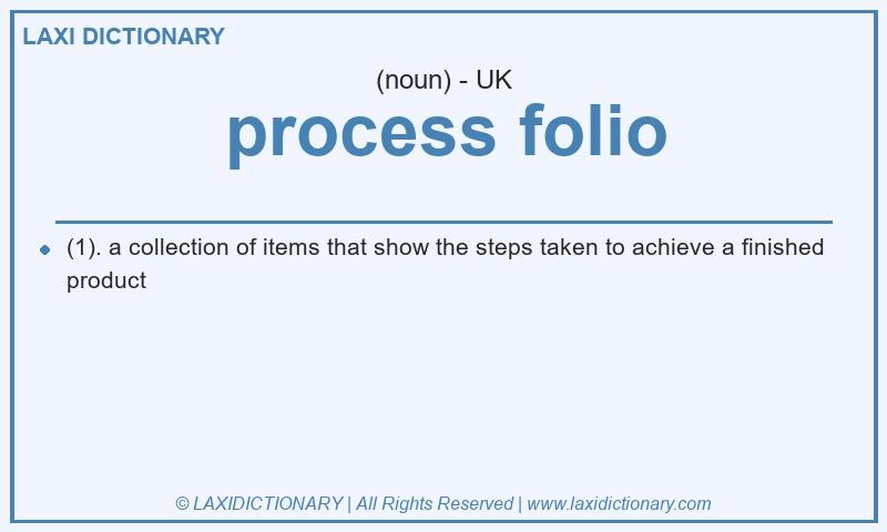 Definition process folio in British English