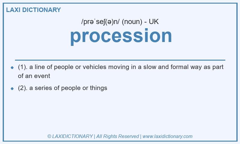 Definition procession in British English