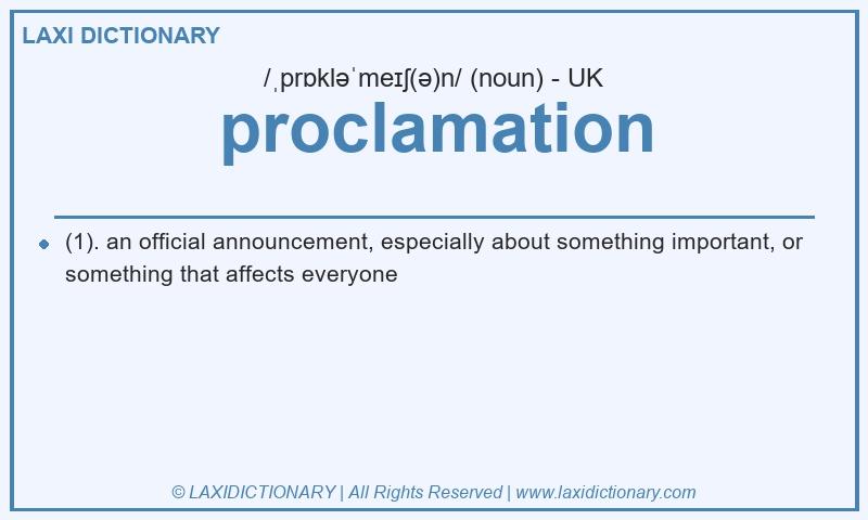Definition proclamation in British English
