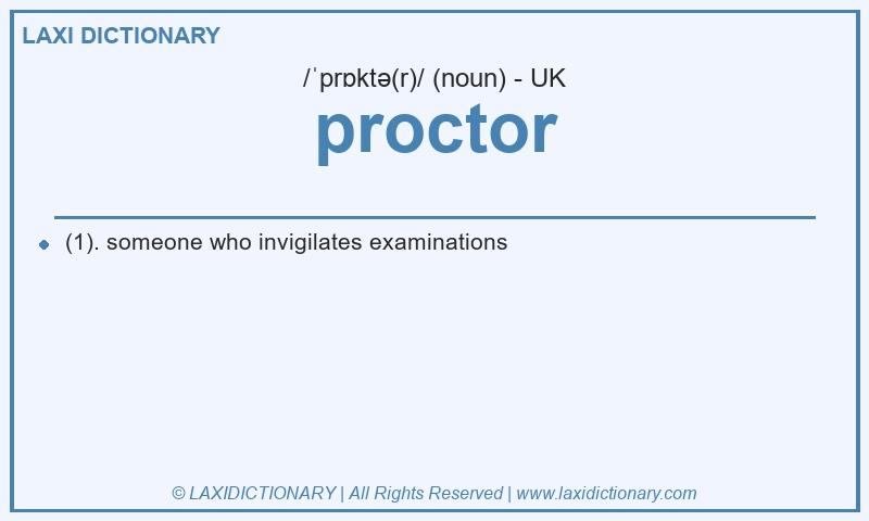 Definition proctor in British English