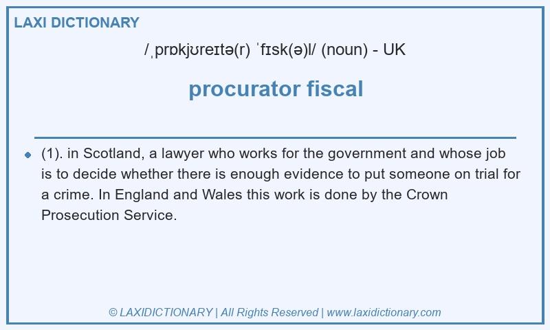 Definition procurator fiscal in British English