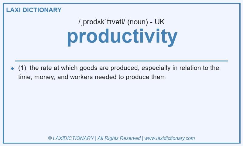 Definition productivity in British English