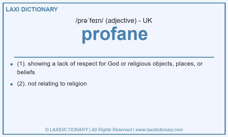 Definition profane in British English