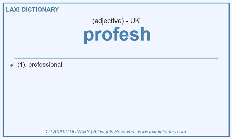 Definition profesh in British English