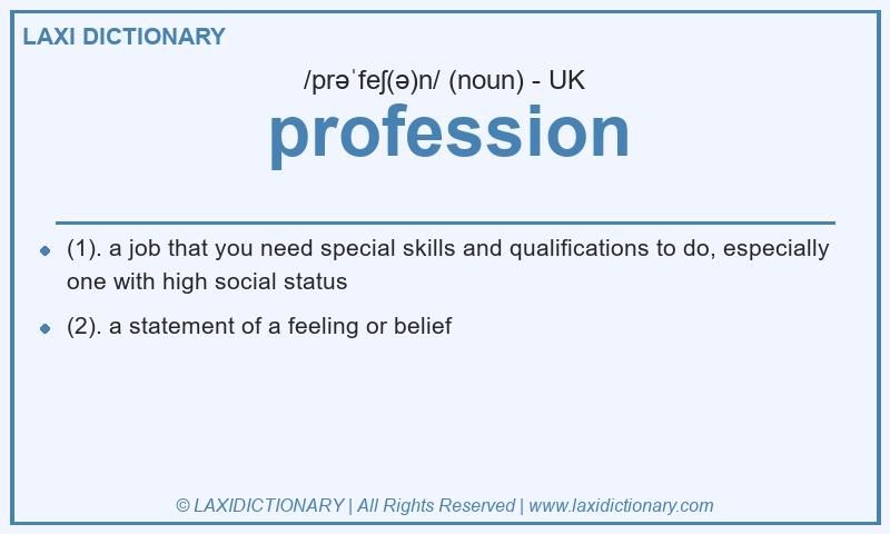 Definition profession in British English