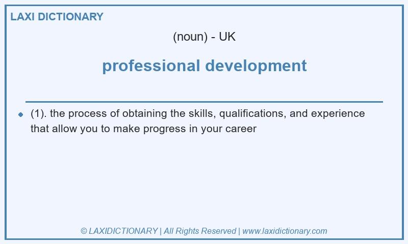 Definition professional development in British English