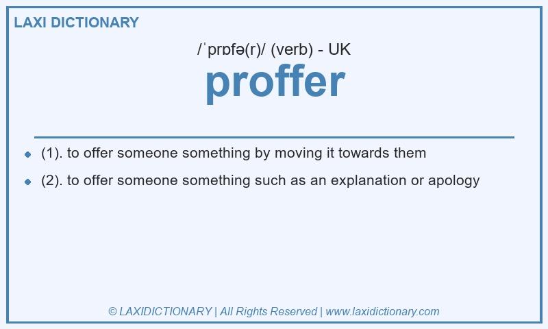 Definition proffer in British English