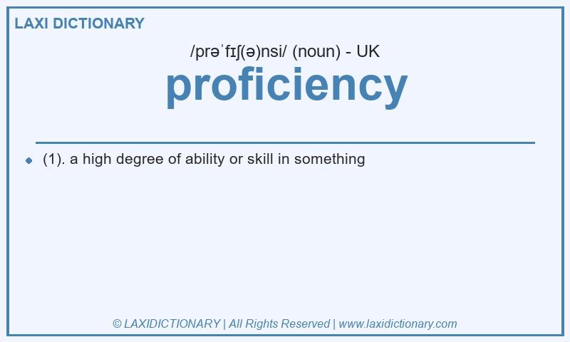 Definition proficiency in British English