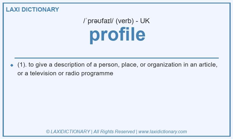 Definition profile in British English