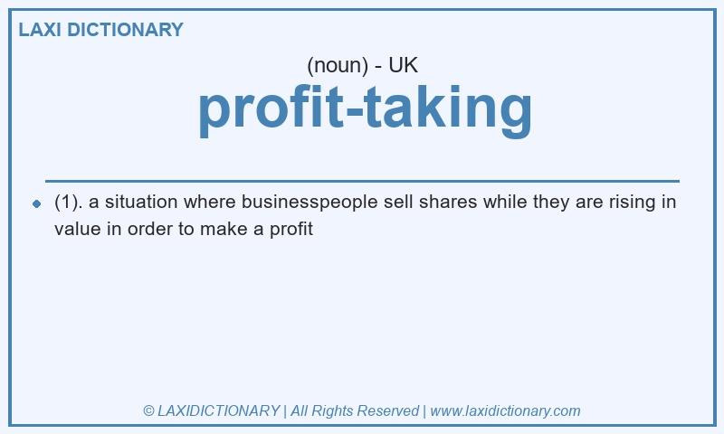 Definition profit-taking in British English