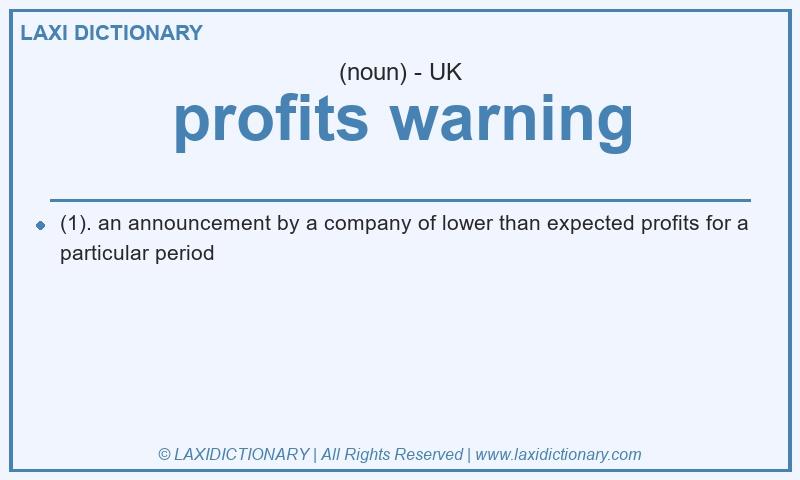 Definition profits warning in British English