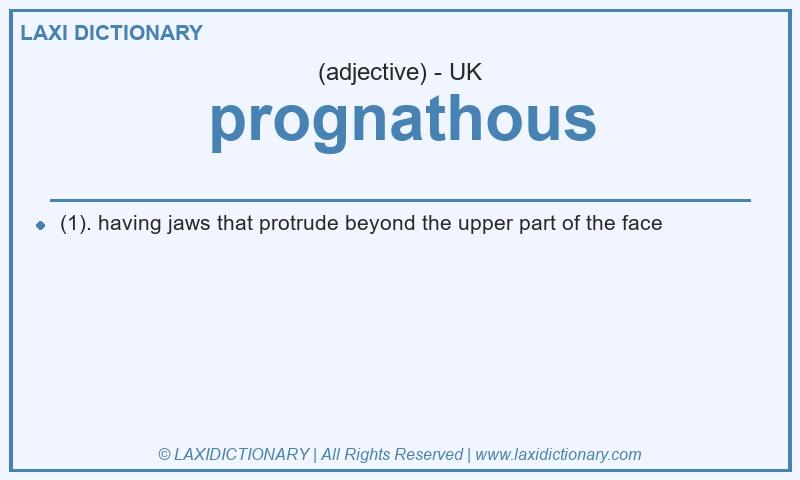 Definition prognathous in British English