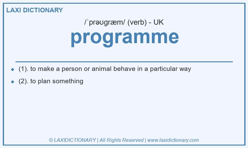 Definition programme in British English