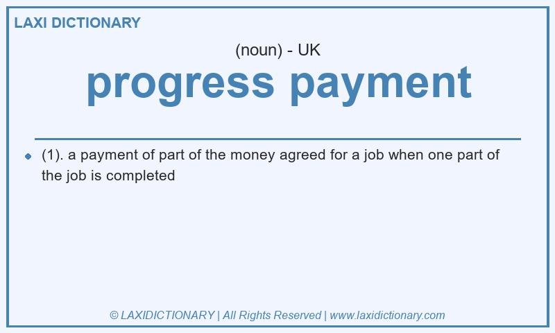 Definition progress payment in British English