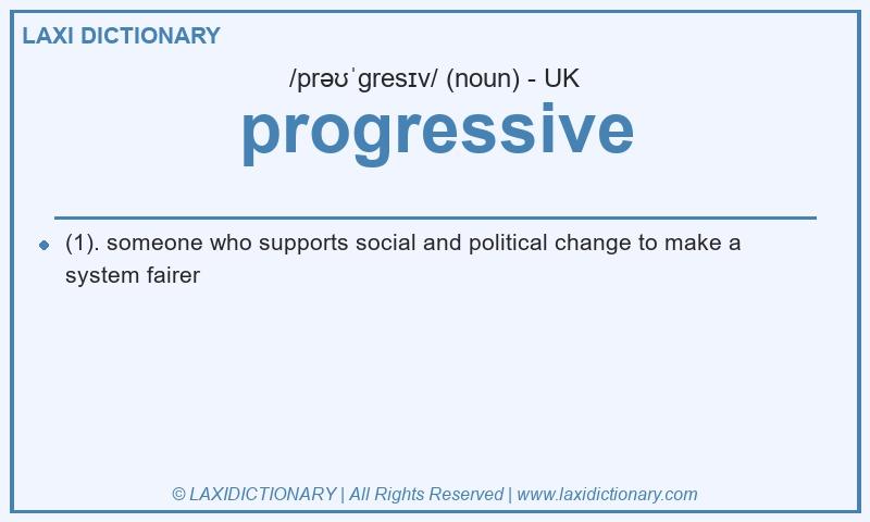 Definition progressive in British English