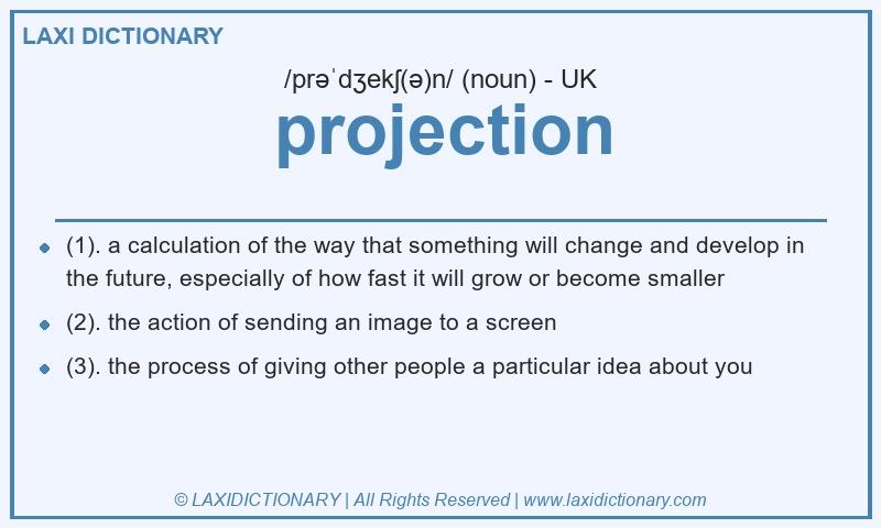 Definition projection in British English