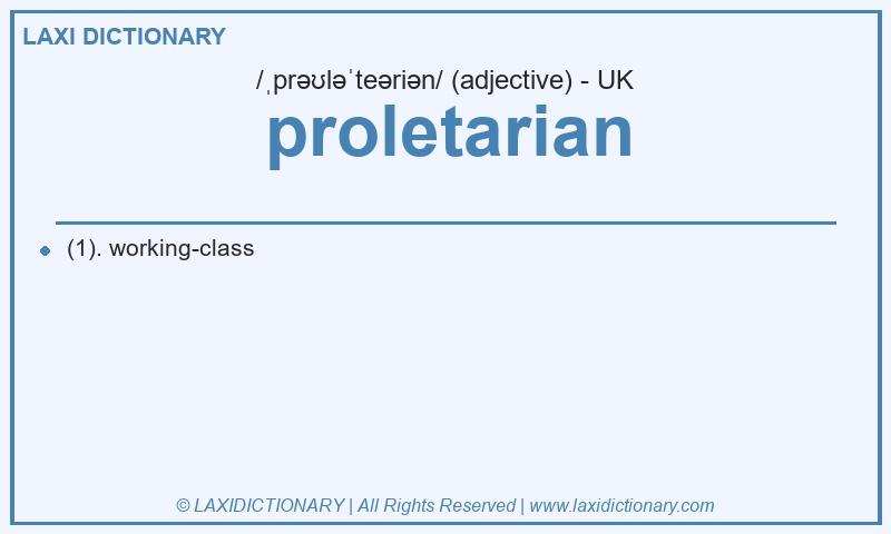 Definition proletarian in British English