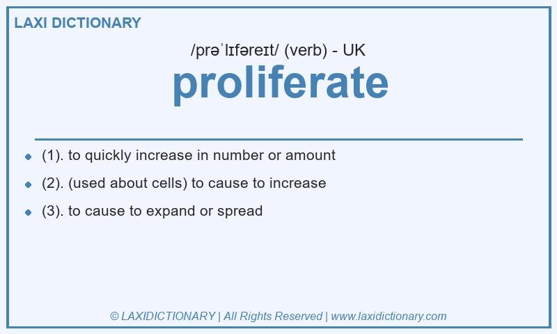 Definition proliferate in British English