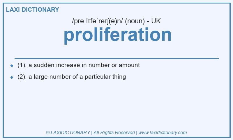 Definition proliferation in British English