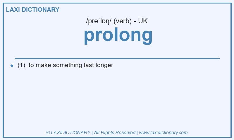 Definition prolong in British English
