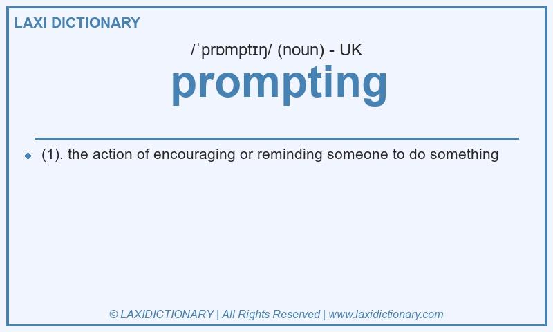 Definition prompting in British English