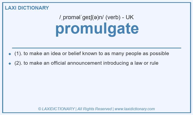 Definition promulgate in British English
