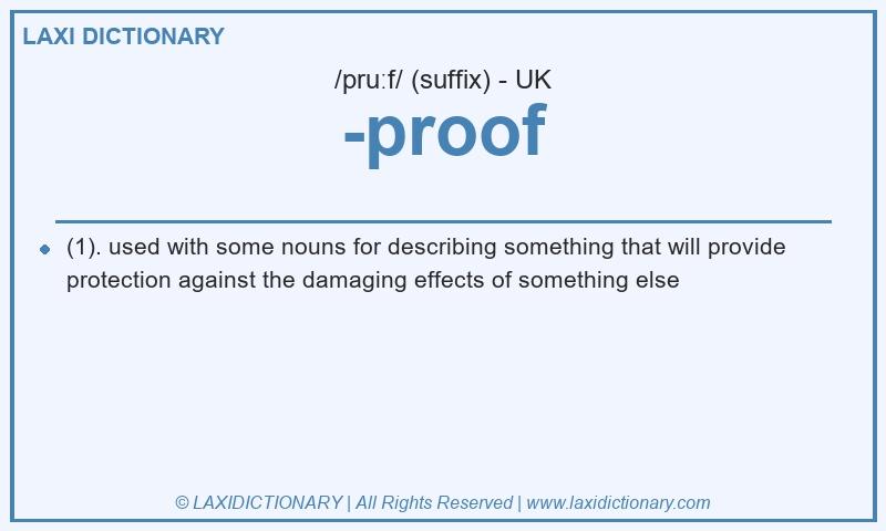 Definition -proof in British English
