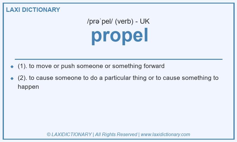 Definition propel in British English