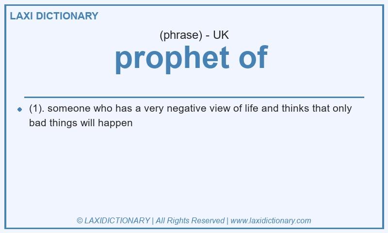 Definition prophet of  in British English