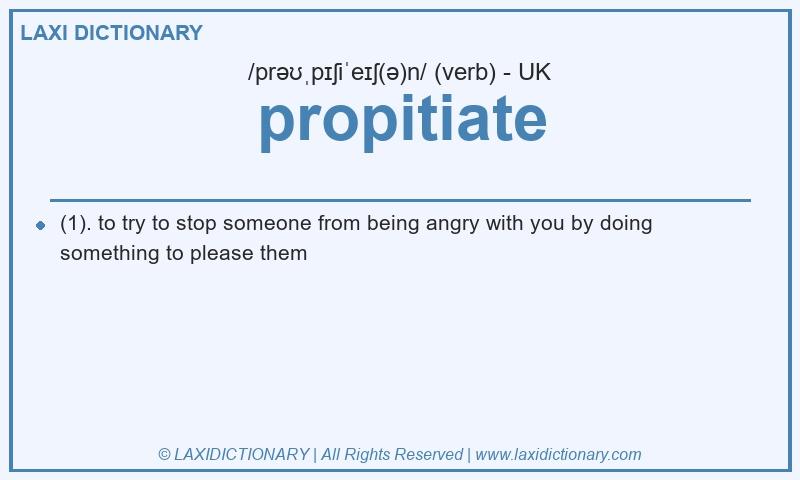 Definition propitiate in British English
