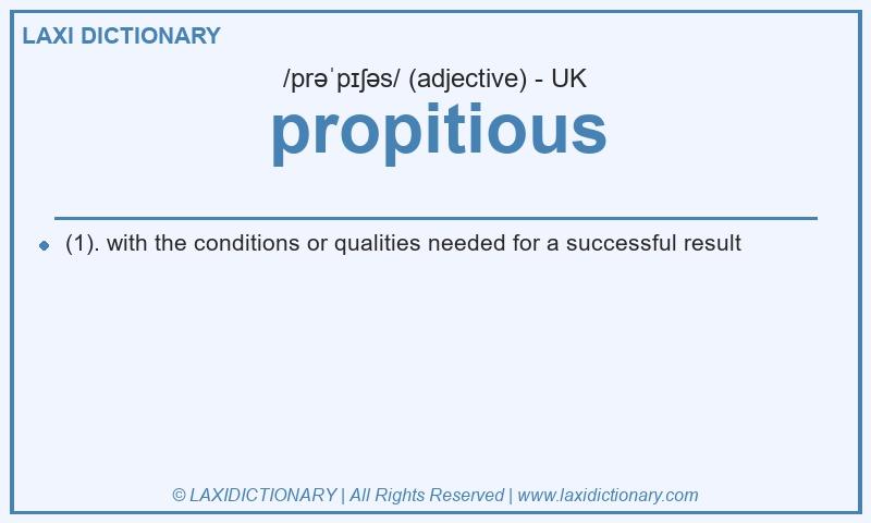 Definition propitious in British English