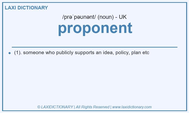 Definition proponent in British English