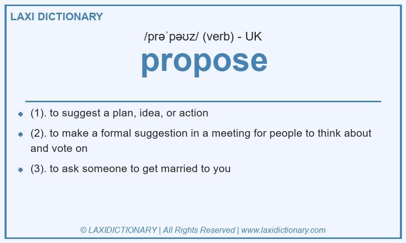 Definition propose in British English