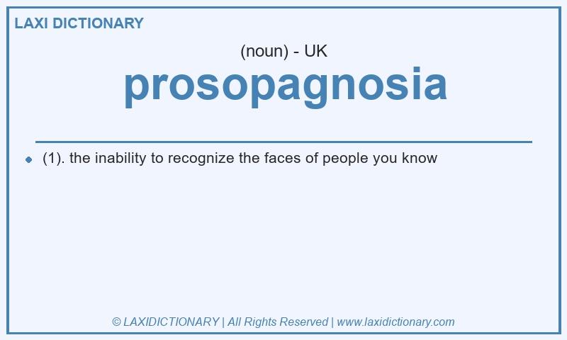 Definition prosopagnosia in British English