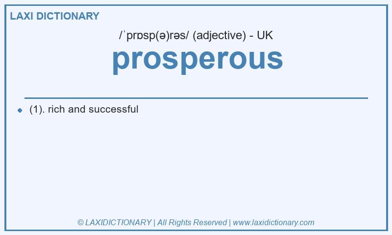 Definition prosperous in British English