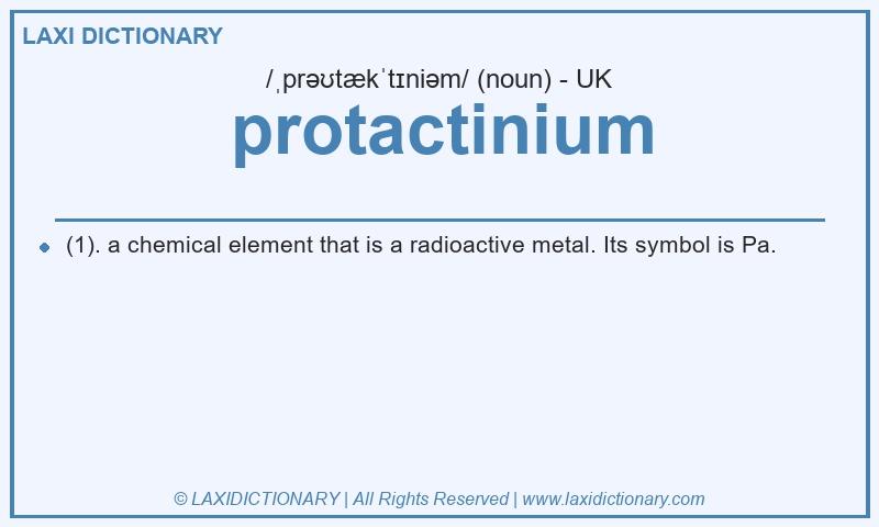 Definition protactinium in British English