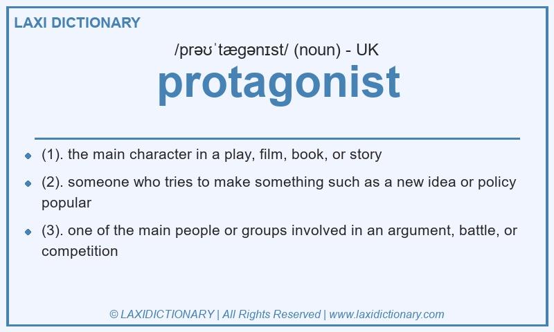 Definition protagonist in British English