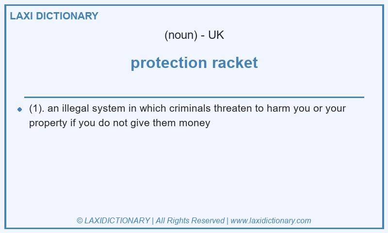 Definition protection racket in British English