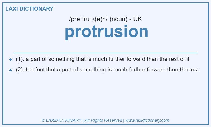 Definition protrusion in British English