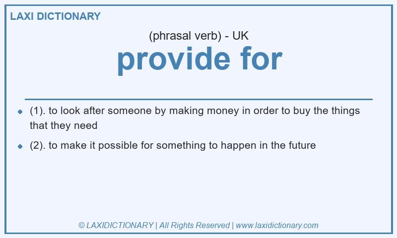 Definition provide for in British English