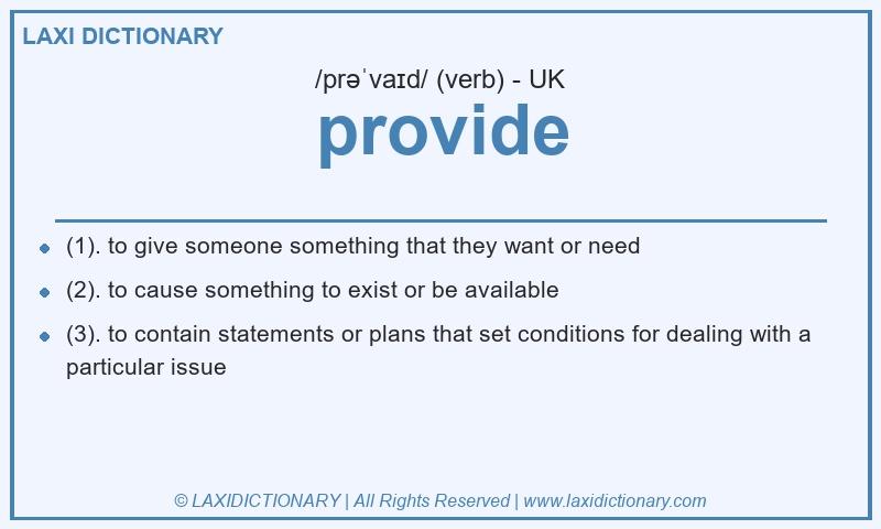Definition provide in British English