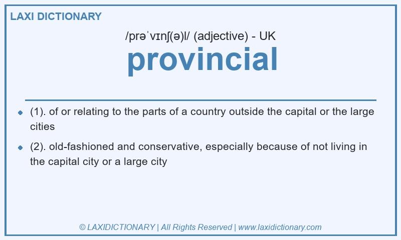 Definition provincial in British English
