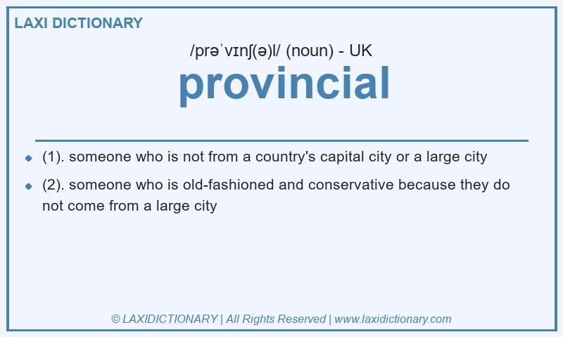 Definition provincial in British English