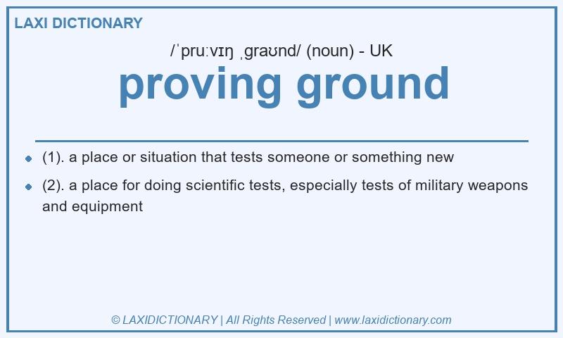 Definition proving ground in British English
