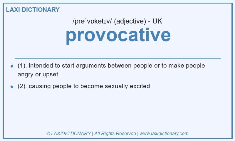 Definition provocative in British English