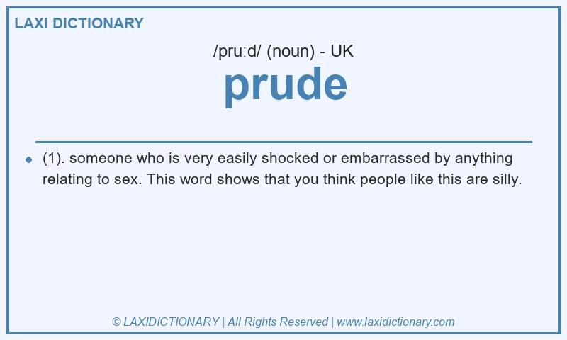 Definition prude in British English
